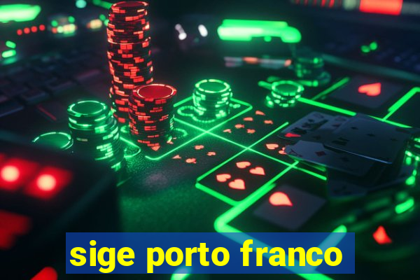 sige porto franco